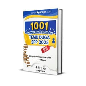1001 HIMPUNAN SOALAN TEMUDUGA SPP 2025 + FIZIKAL & SOFTCOPY