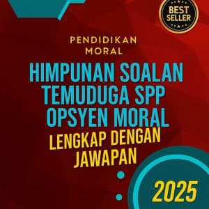 Himpunan Soalan Temuduga SPP Opsyen Moral Lengkap Dengan Jawapan