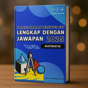 Himpunan Soalan Temuduga SPP Opsyen Matematik