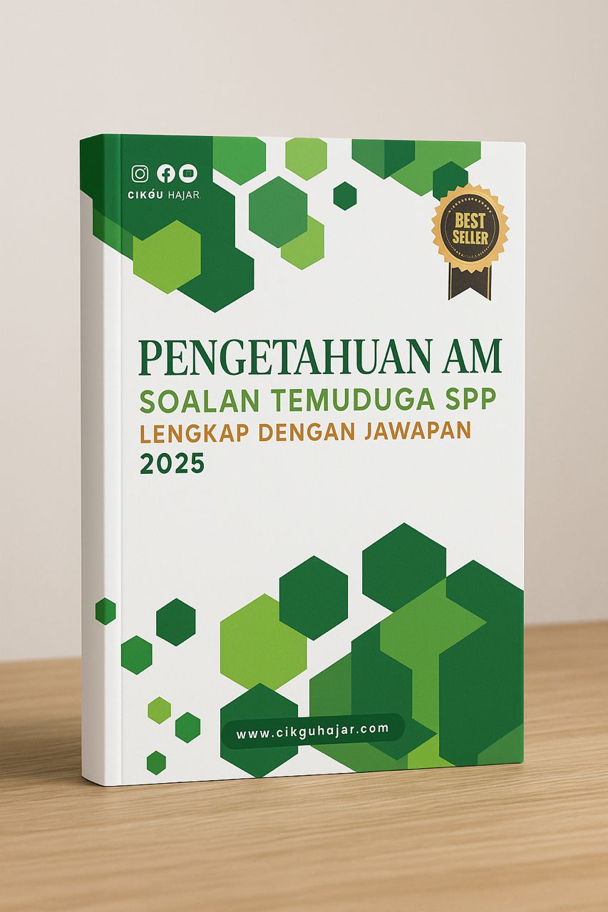 Pengetahuan Am | Soalan Temuduga SPP Lengkap Dengan Jawapan 2025