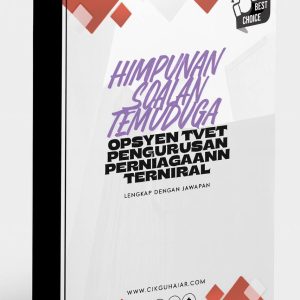 Himpunan soalan Temuduga Opsyen TVET Pengurusan Perniagaan Teknikal