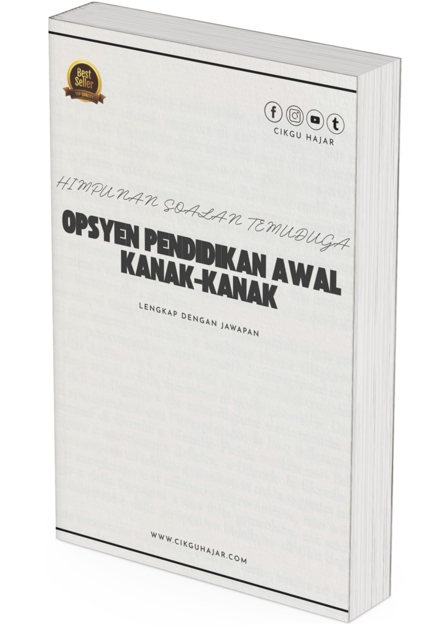 HIMPUNAN SOALAN TEMUDUGA OPSYEN PENDIDIKAN AWAL KANAK-KANAK